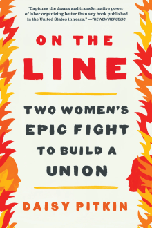 Book cover of On the Line: Two Women's Epic Fight to Build a Union