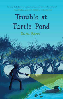 Book cover of Trouble at Turtle Pond