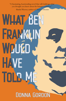 Book cover of What Ben Franklin Would Have Told Me