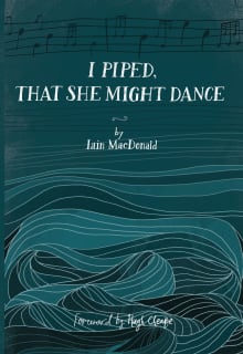 Book cover of I Piped, That She Might Dance