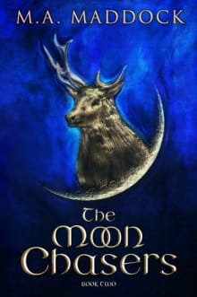 Book cover of The Moon Chasers: Book 2 of The Sixth Amulet Series