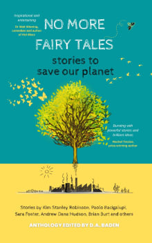 Book cover of No More Fairy Tales: stories to Save our Planet