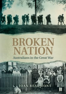 Book cover of Broken Nation: Australians in the Great War