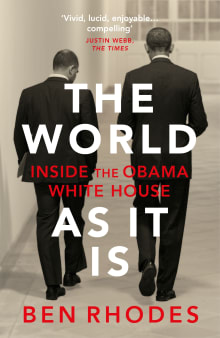 Book cover of The World As It Is: Inside the Obama White House