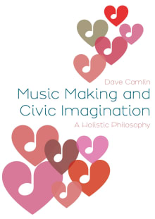 Book cover of Music Making and Civic Imagination: A Holistic Philosophy