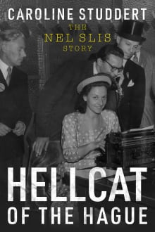 Book cover of Hellcat of The Hague: The Nel Slis Story