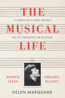 Book cover of The Musical Life: Hedwig Stein: Emigree Pianist