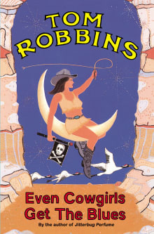 Book cover of Even Cowgirls Get the Blues