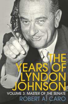 Book cover of Master of the Senate: The Years of Lyndon Johnson