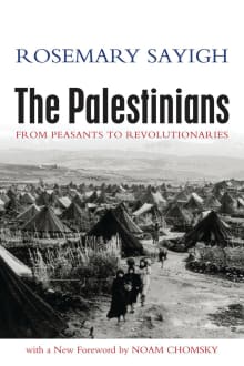 Book cover of The Palestinians: From Peasants to Revolutionaries
