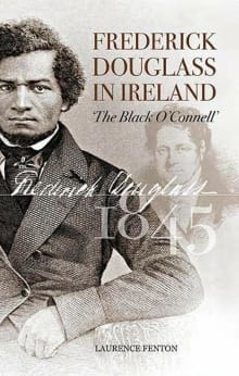 Book cover of Frederick Douglass in Ireland