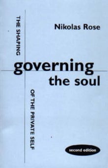 Book cover of Governing the Soul: The Shaping of the Private Self