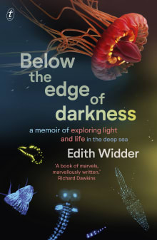 Book cover of Below the Edge of Darkness: A Memoir of Exploring Light and Life in the Deep Sea