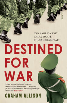 Book cover of Destined for War: Can America and China Escape Thucydides's Trap?