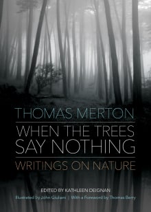 Book cover of When the Trees Say Nothing: Writings on Nature