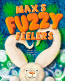 Book cover of Max's Fuzzy Feelers