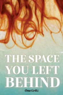 Book cover of The Space You Left Behind