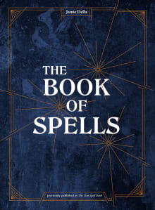 Book cover of The Book of Spells: The Magick of Witchcraft