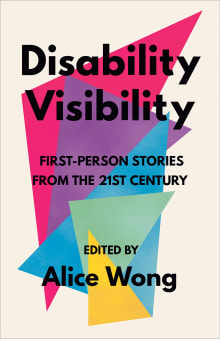 Book cover of Disability Visibility: First-Person Stories from the Twenty-First Century