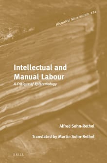 Book cover of Intellectual and Manual Labour: A Critique of Epistemology