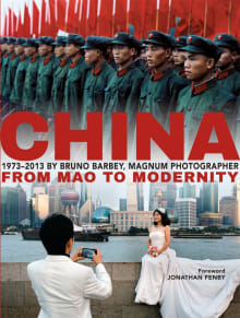 Book cover of Bruno Barbey: China 1973 - 2013: From Mao to Modernity