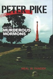 Book cover of Peter Pike and the Murderous Mormons