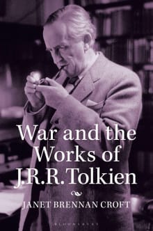 Book cover of War and the Works of J.R.R. Tolkien