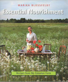 Book cover of Essential Nourishment: Recipes from My Estonian Farm