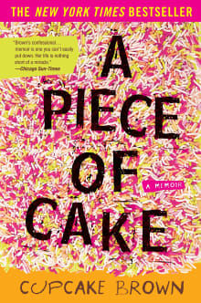 Book cover of A Piece of Cake: A Memoir