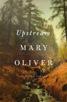 Book cover of Upstream: Selected Essays