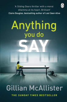 Book cover of Anything You Do Say