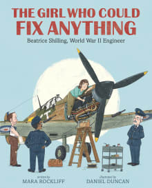 Book cover of The Girl Who Could Fix Anything: Beatrice Shilling, World War II Engineer