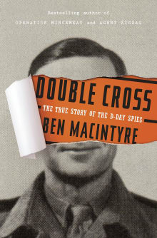 Book cover of Double Cross: The True Story of the D-Day Spies