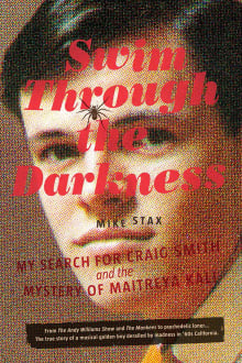 Book cover of Swim Through the Darkness: My Search for Craig Smith and the Mystery of Maitreya Kali