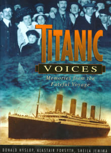 Book cover of Titanic Voices: Memories from the Fateful Voyage