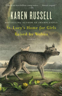 Book cover of St. Lucy's Home for Girls Raised by Wolves