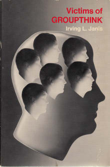 Book cover of Victims of Groupthink: A Psychological Study of Foreign-Policy Decisions and Fiascoes