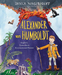 Book cover of Alexander von Humboldt: Explorer, Naturalist & Environmental Pioneer