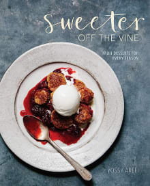 Book cover of Sweeter off the Vine: Fruit Desserts for Every Season