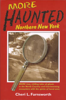 Book cover of More Haunted Northern New York