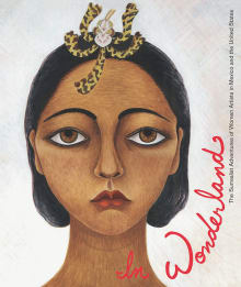 Book cover of In Wonderland: The Surrealist Adventures of Women Artists in Mexico and the United States