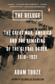 Book cover of The Deluge: The Great War, America and the Remaking of the Global Order, 1916-1931