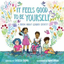 Book cover of It Feels Good to Be Yourself: A Book about Gender Identity