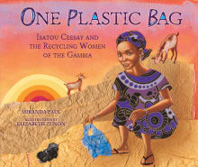 Book cover of One Plastic Bag: Isatou Ceesay and the Recycling Women of the Gambia
