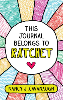 Book cover of This Journal Belongs to Ratchet