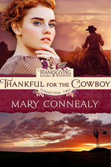Book cover of Thankful for the Cowboy