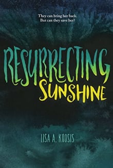 Book cover of Resurrecting Sunshine