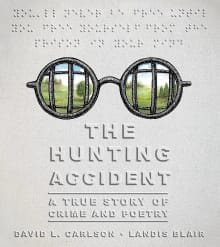 Book cover of The Hunting Accident: A True Story of Crime and Poetry