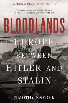 Book cover of Bloodlands: Europe Between Hitler and Stalin