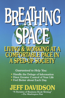 Book cover of Breathing Space: Living and Working at a Comfortable Pace in a Sped-Up Society